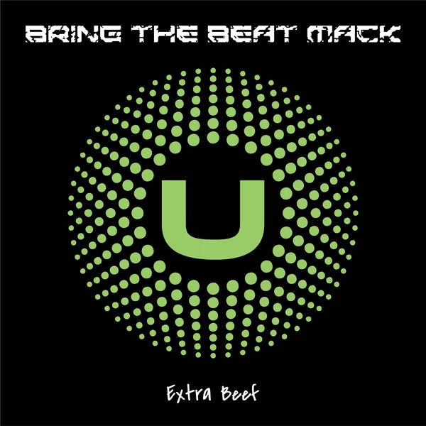 Bring The Beat Mack, Extra Beef: cover artwork