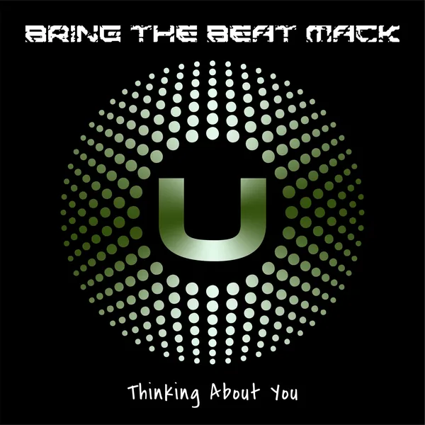 Bring The Beat Mack, Thinking About You: cover artwork